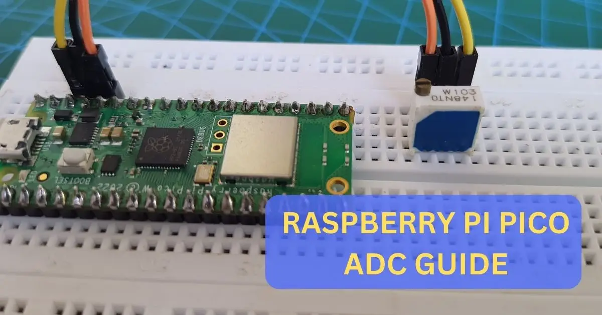 RASPBERRY PI PICO ADC GUIDE FEATURED IMAGE