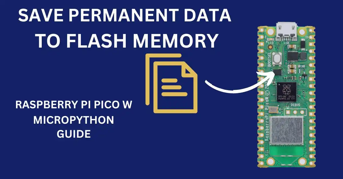 Raspberry Pi Pico save data to flash guide